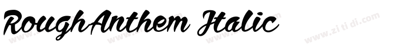 RoughAnthem Italic字体转换